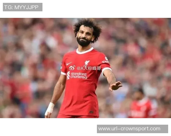 萨拉赫参加非洲杯期间与利物浦谈判有望持续推进 萨拉赫参加非洲杯期间与利物浦谈判有望持续推进