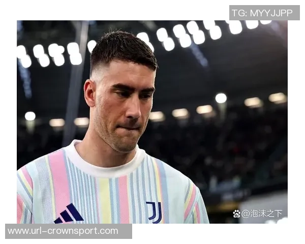 弗拉霍维奇合同明夏到期意甲赛季表现平平年薪高达1200万